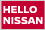 HELLO NISSAN